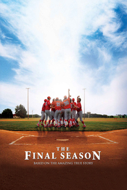 The Final Season - movie with Powers Boothe.