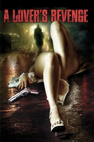 A Lover's Revenge - movie with Alexandra Paul.