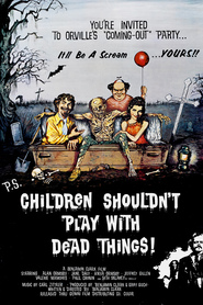 Children Shouldn't Play with Dead Things is the best movie in Anya Ormsby filmography.