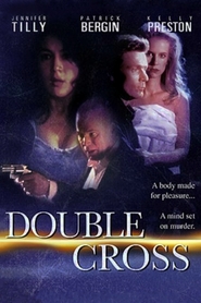 Double Cross - movie with Jennifer Tilly.