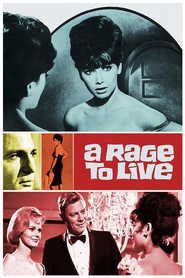 A Rage to Live is the best movie in Mark Goddard filmography.