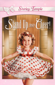 Stand Up and Cheer! - movie with Shirley Temple.