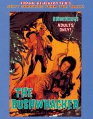 Film The Bushwhacker.