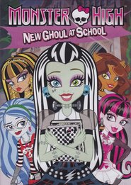 Animation movie Monster High: New Ghoul at School.