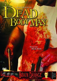 Dead Body Man is the best movie in Peter Blessel filmography.