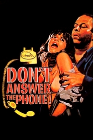 Don't Answer the Phone! is the best movie in Pamela Djin Brayant filmography.