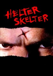 Helter Skelter - movie with Mary Lynn Rajskub.
