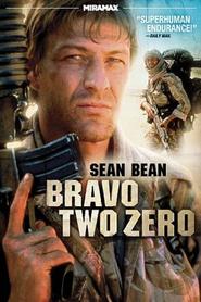 Bravo Two Zero - movie with Richard Graham.