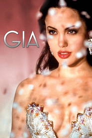 Gia - movie with Angelina Jolie.
