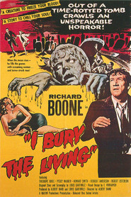 I Bury the Living - movie with Richard Boone.