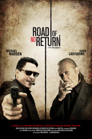 Road of No Return - movie with Devid Kerradayn.