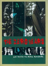 The Zero Years - movie with Michele Valley.
