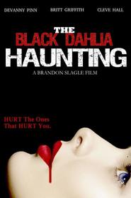 The Black Dahlia Haunting - movie with Cleve Hall.