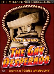The Gay Desperado - movie with Harold Huber.