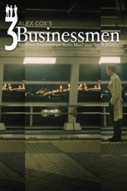 Three Businessmen is the best movie in Alex Cox filmography.