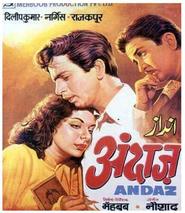Andaz - movie with Dilip Kumar.