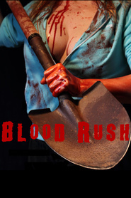 Blood Rush - movie with Myles Cranford.