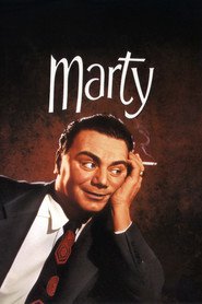 Marty - movie with Ernest Borgnine.