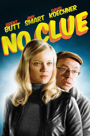 No Clue - movie with David Koechner.