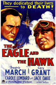 The Eagle and the Hawk - movie with Cary Grant.