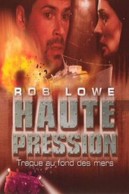 Under Pressure - movie with Rob Lowe.