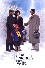 The Preacher's Wife - movie with Denzel Washington.