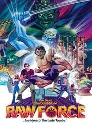 Raw Force - movie with Cameron Mitchell.
