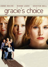 Gracie's Choice - movie with Kristin Fairlie.