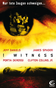 I Witness - movie with Jeff Daniels.