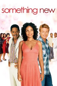 Something New - movie with Sanaa Lathan.