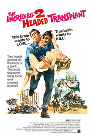 The Incredible 2-Headed Transplant - movie with John Bloom.