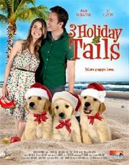 3 Holiday Tails - movie with Donovan Scott.