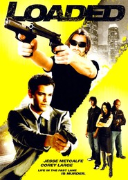 Loaded - movie with Johnny Messner.