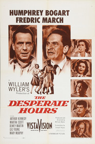 The Desperate Hours - movie with Humphrey Bogart.