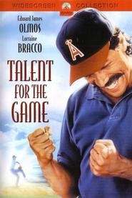 Talent for the Game is the best movie in Terry Kinney filmography.