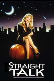 Straight Talk - movie with Griffin Dunne.