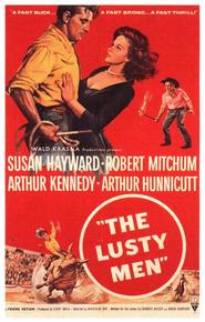 The Lusty Men - movie with Arthur Hunnicutt.