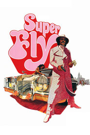 Super Fly - movie with Ron O\'Neal.
