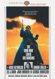 The Man Who Loved Cat Dancing - movie with Burt Reynolds.