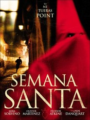Semana Santa - movie with Luis Tosar.
