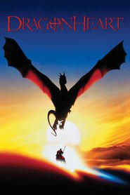 DragonHeart - movie with Dennis Quaid.