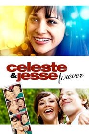 Celeste & Jesse Forever - movie with Rashida Jones.