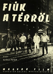 Fiuk a terrol - movie with Peter Huszti.