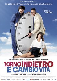 Torno indietro e cambio vita is the best movie in Massimiliano Tortora filmography.