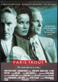 Paris Trout - movie with Barbara Hershey.