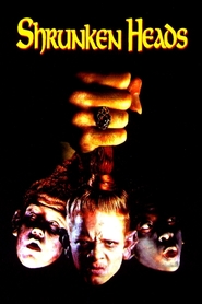 Shrunken Heads is the best movie in Troy Fromin filmography.