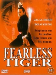 Fearless Tiger is the best movie in Richard Plowden filmography.