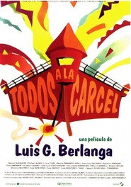 Todos a la carcel is the best movie in Jose Luis Borau filmography.