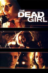 The Dead Girl - movie with Toni Collette.