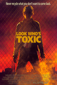 Look Who's Toxic - movie with Chris Robinson.